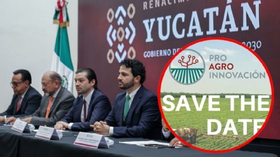 Yucatán será sede por primera vez de la Expo Pro Agro Innovación: ¿Qué significa para el estado?